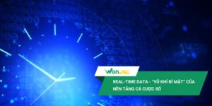 Real-time data - “Vũ khí bí mật” của nền tảng cá cược số