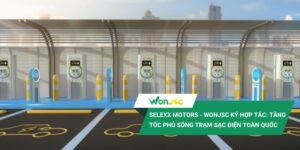Selexx Motors và WonJSC ký hợp tác: Tăng tốc phủ sóng trạm sạc điện thông minh toàn quốc