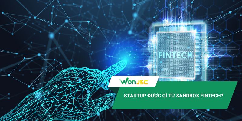 Sandbox fintech: Cơ hội hay rủi ro cho startup công nghệ tài chính? 2 Sandbox fintech giúp điều chỉnh mô hình kinh doanh phù hợp với hành vi người dùng