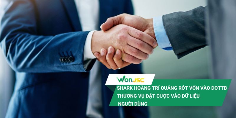 Trang chủ 6 Shark Hoàng Trí Quảng rót vốn vào DottB
