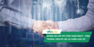 Won88 đấu nối với cổng game Win79 - Tăng trưởng trên dữ liệu và chiến lược số